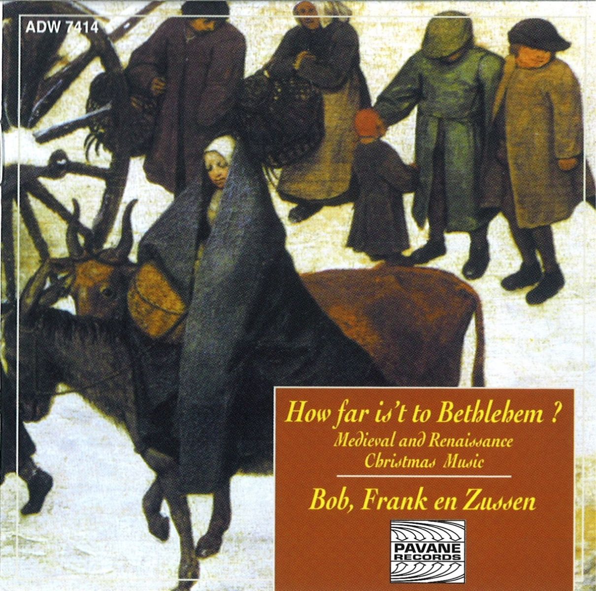 Afbeelding van Bob, Frank En Zussen - How Far Is't To Bethlehem? Medieval And Renaissance Christmas Music