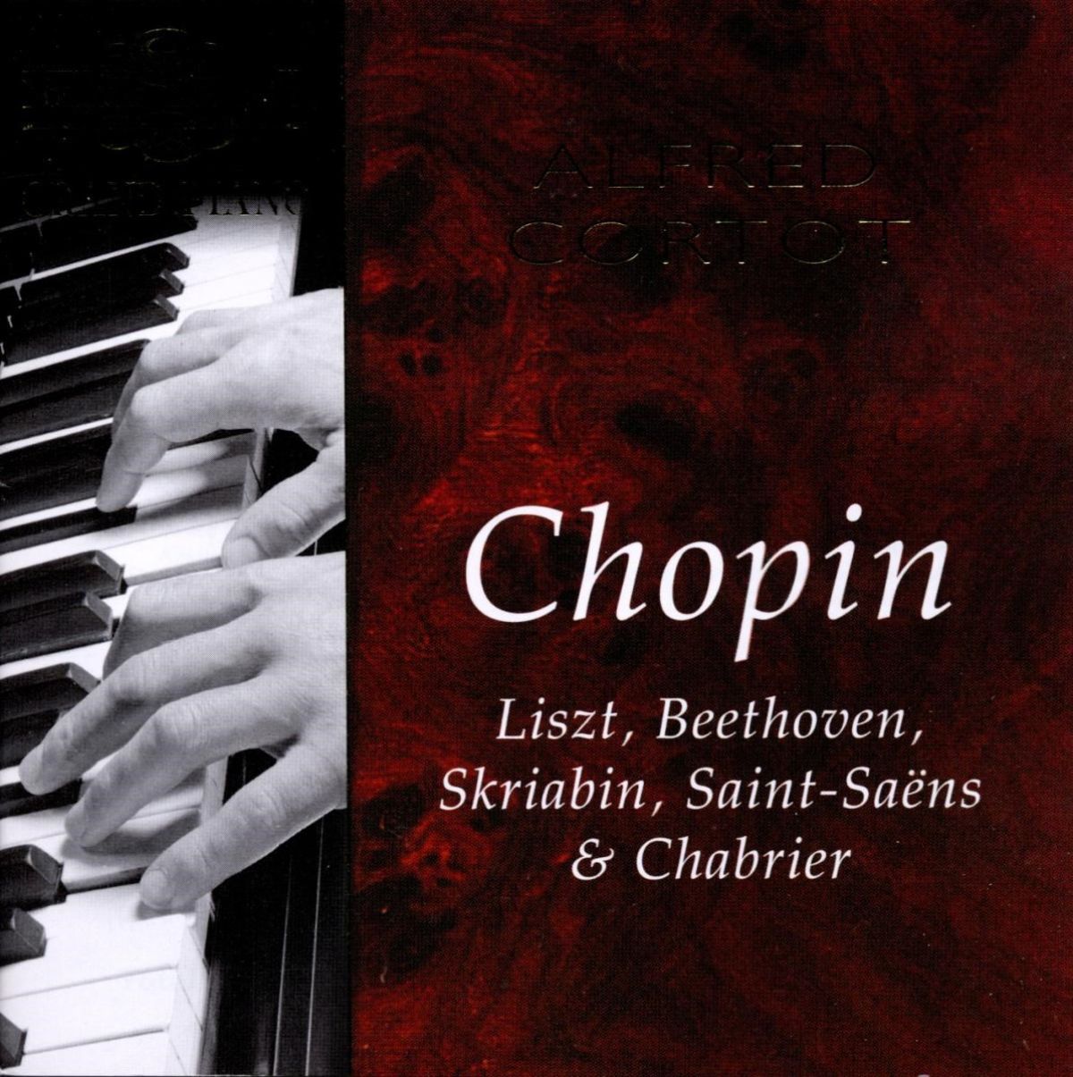 Alfred Cortot - Chopin, Liszt, Beethoven, Skriabin, Saint-Saëns & Chabrier