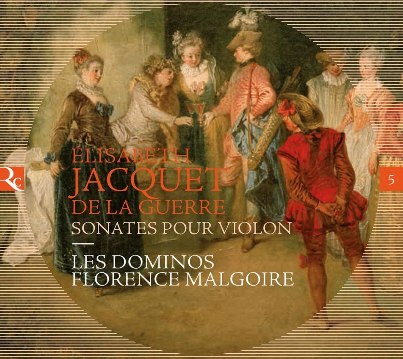 Les Dominos, Florence Malgoire - De La Guerre: Sonates Pour Violon