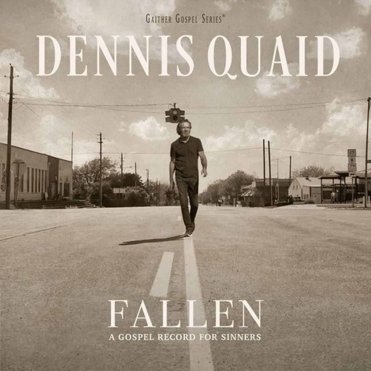 Dennis Quaid - Fallen: A Gospel Record For Sinners