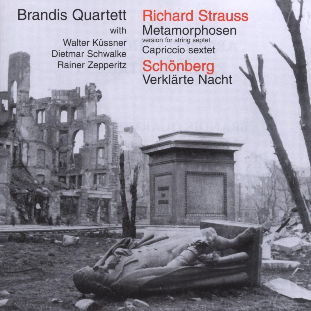 Afbeelding van Brandis Quartett - Strauss: Metamorphosen, Capriccio Sextet | Schönberg: Verklärte Nacht