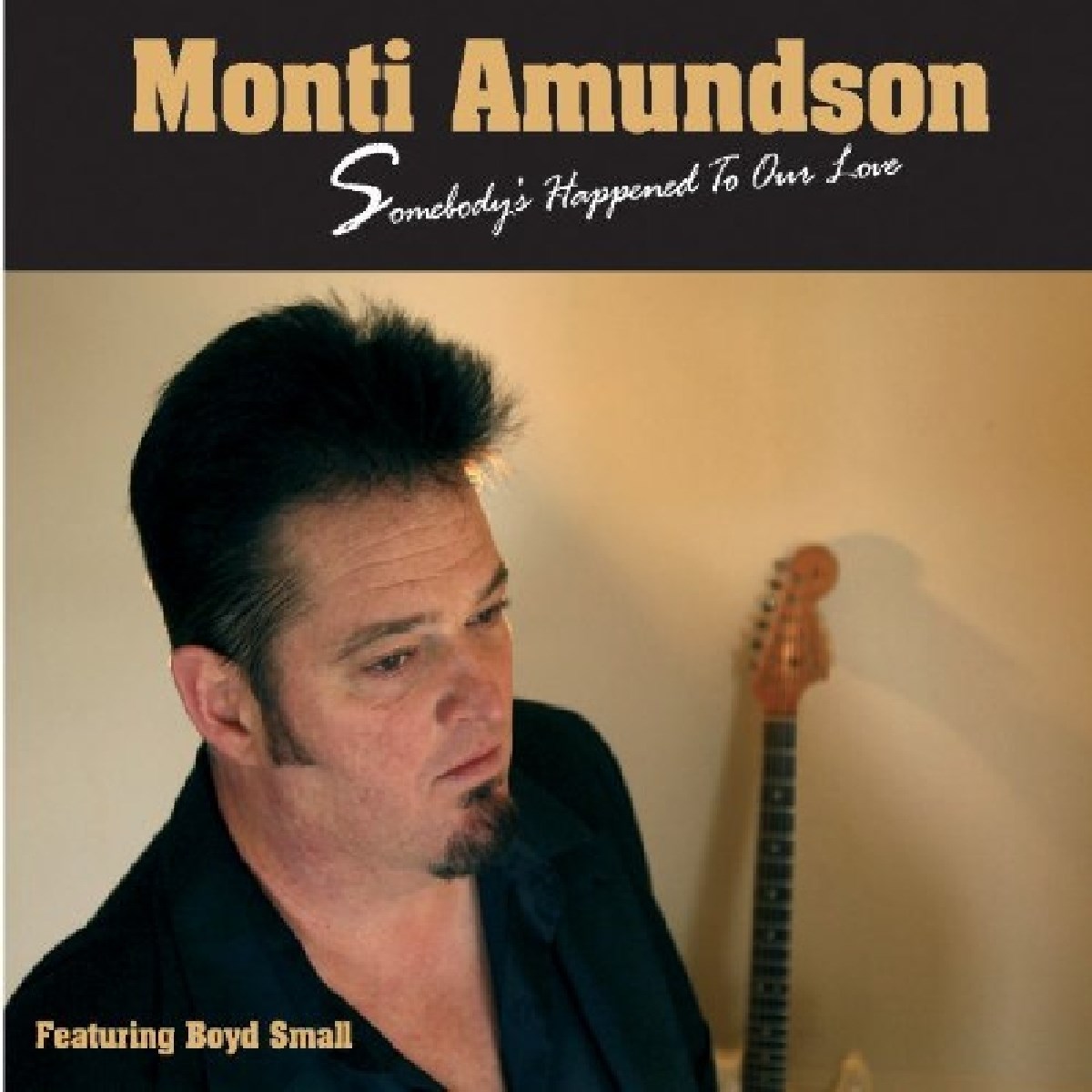 Afbeelding van Monti Amundson - Somebody's Happened To Our Love