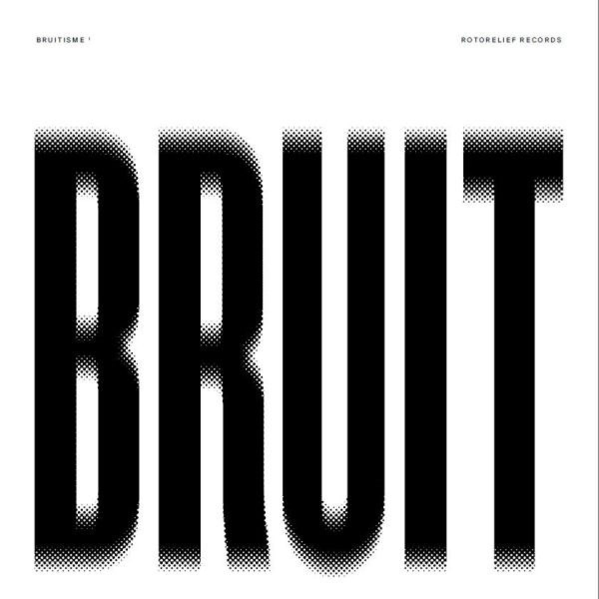 Various Artists - Bruitisme 1