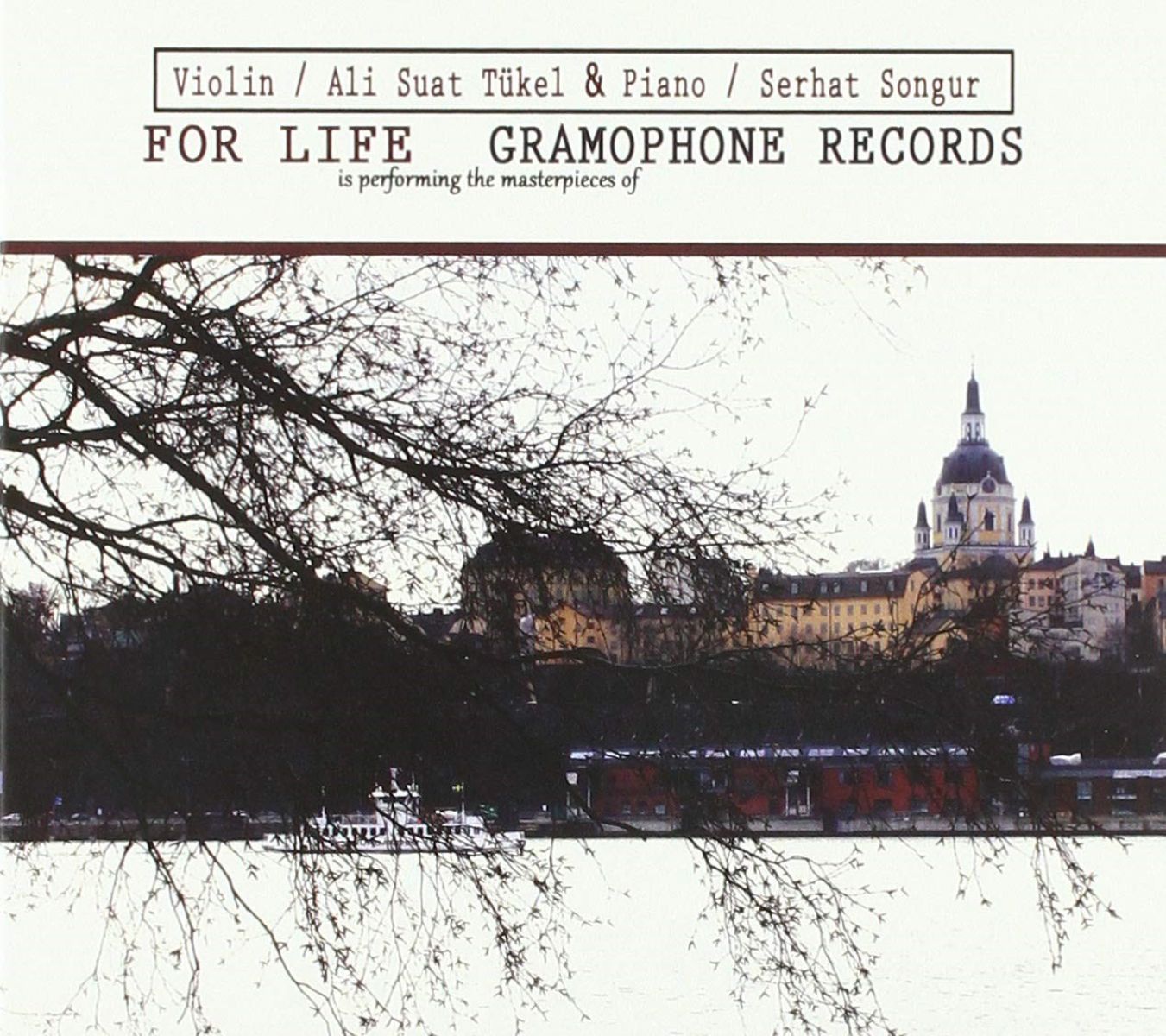 Ali Suat & Serhat Songur Tukel - Performing The Masterpieces Of Gramophone Records