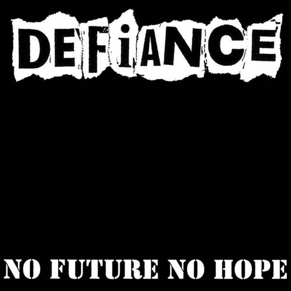 Defiance - No Future, No Hope
