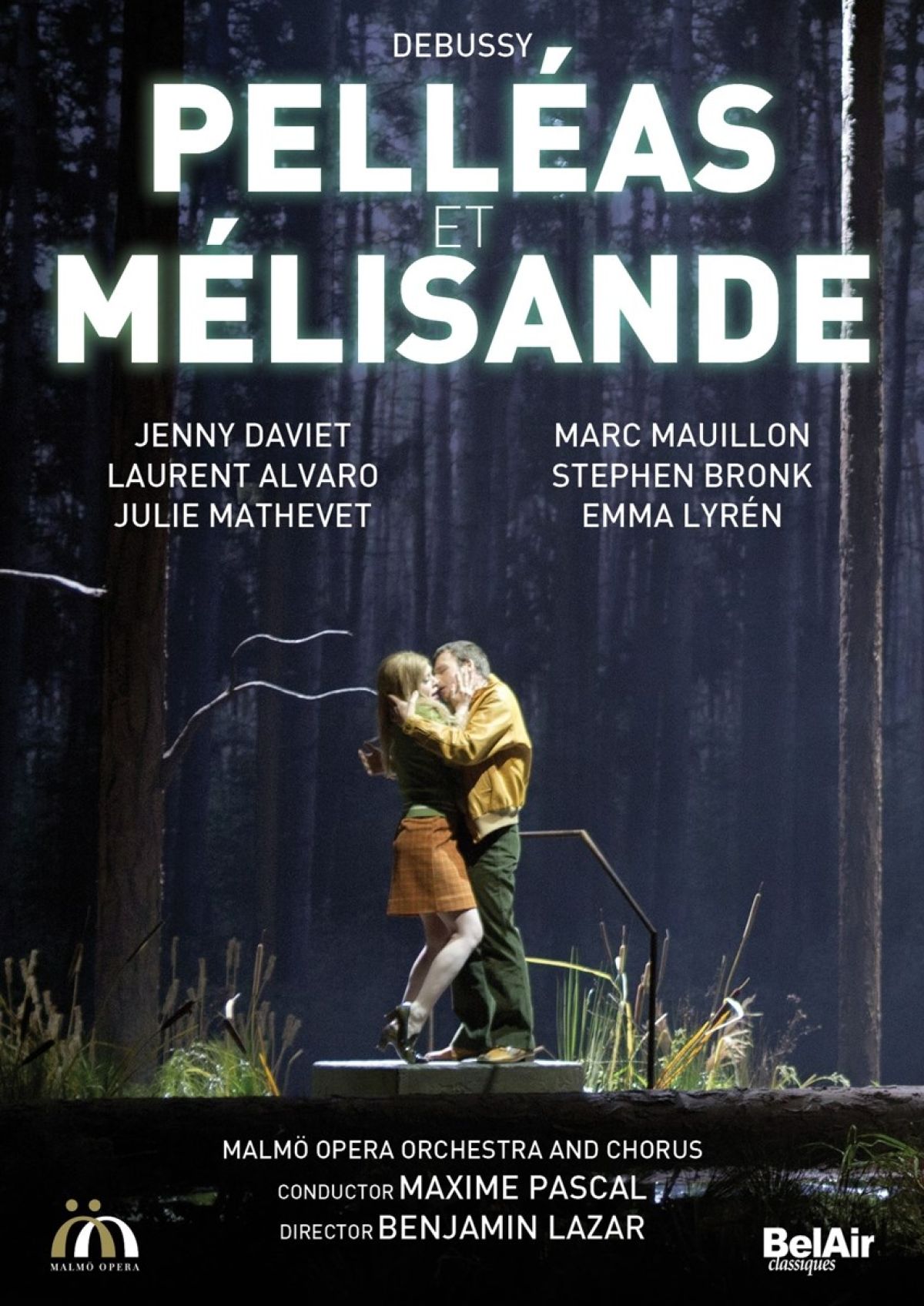 Afbeelding van Jenny Daviet, Laurent Alvaro, Julie Mathevet, Marc Mauillon, Stephen Bronk, Emma Lyrén - Debussy: Pelléas Et Mélisande