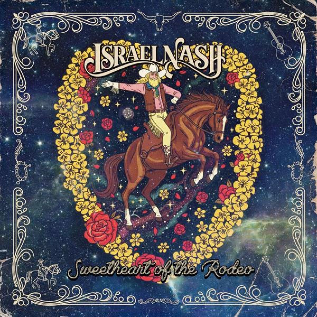 Afbeelding van Israel Nash - Sweetheart Of The Rodeo
