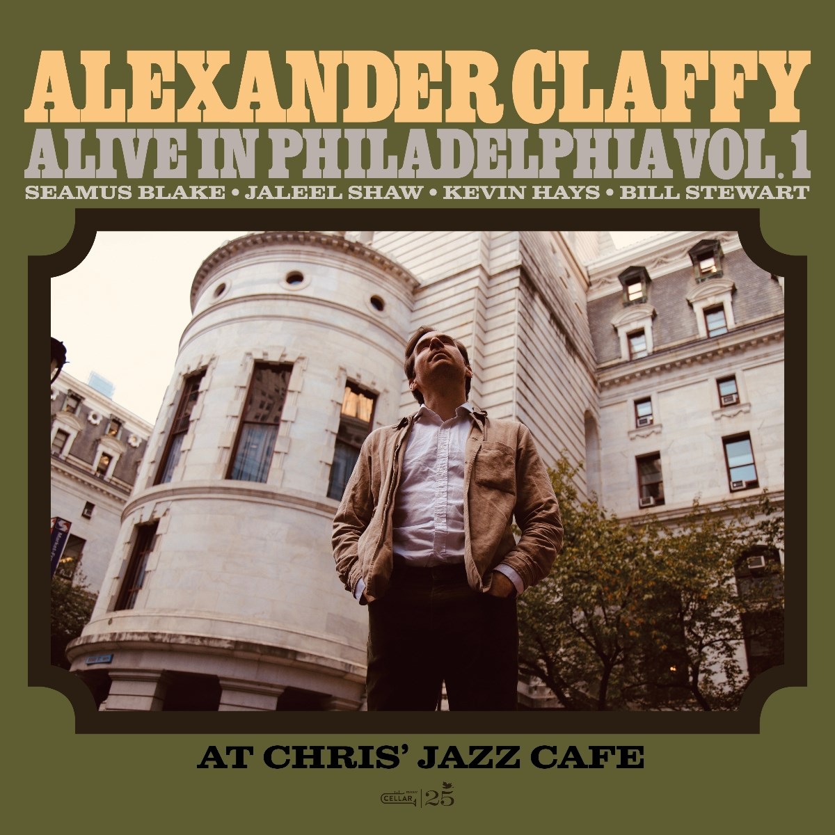 Alexander Claffy - Alive In Philadelphia Vol.1: At Chris' Jazz Cafe