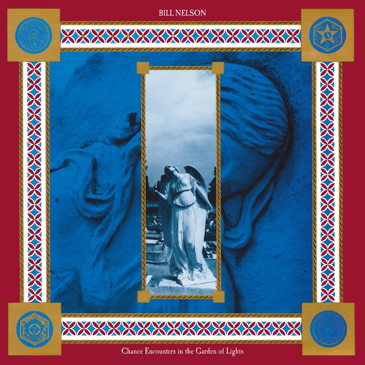 Bill Nelson - Chance Encounters In The Garden Of Lights