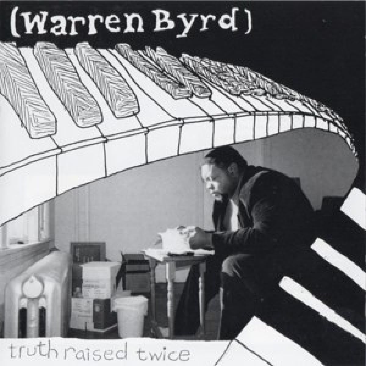Afbeelding van Warren Byrd - Truth Raised Twice