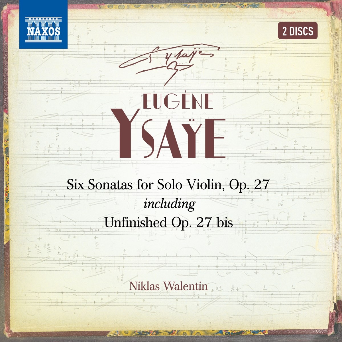 Afbeelding van Niklas Walentin - Ysaÿe: Six Sonatas For Violin Solo, Op. 27 (Including Unfinished Op. 27bis)