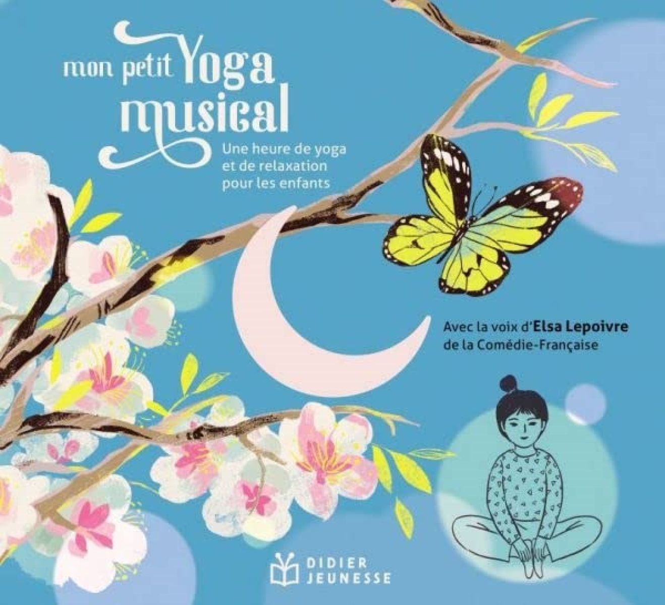 Ensemble Agora, Frederic Vaysse-Knit - Mon Petit Yoga Musical