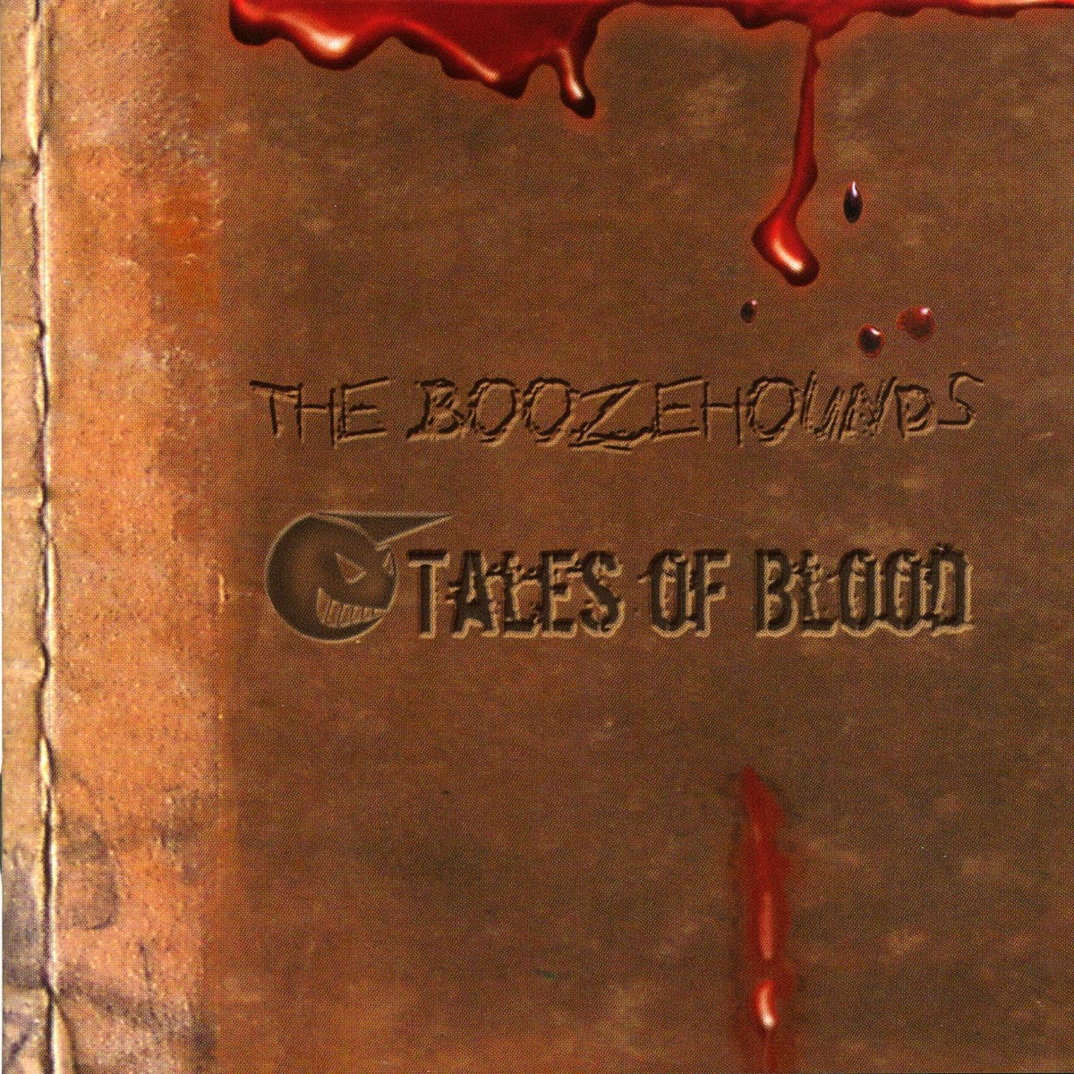 Afbeelding van Boozehounds - Tales Of Blood