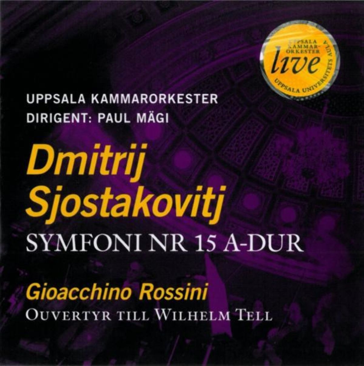 Uppsala Chamber Orchestra - Symphony No.15