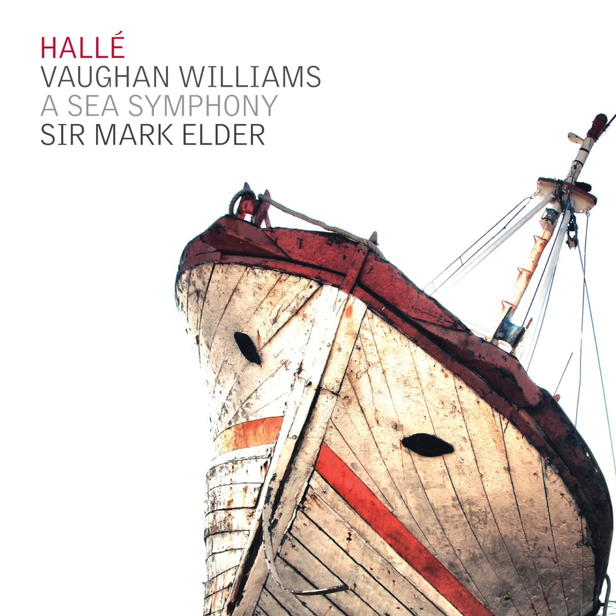 Hallé Orchestra, Hallé Choir, Hallé Youth Choir, Mark Sir Elder - Williams: A Sea Symphony