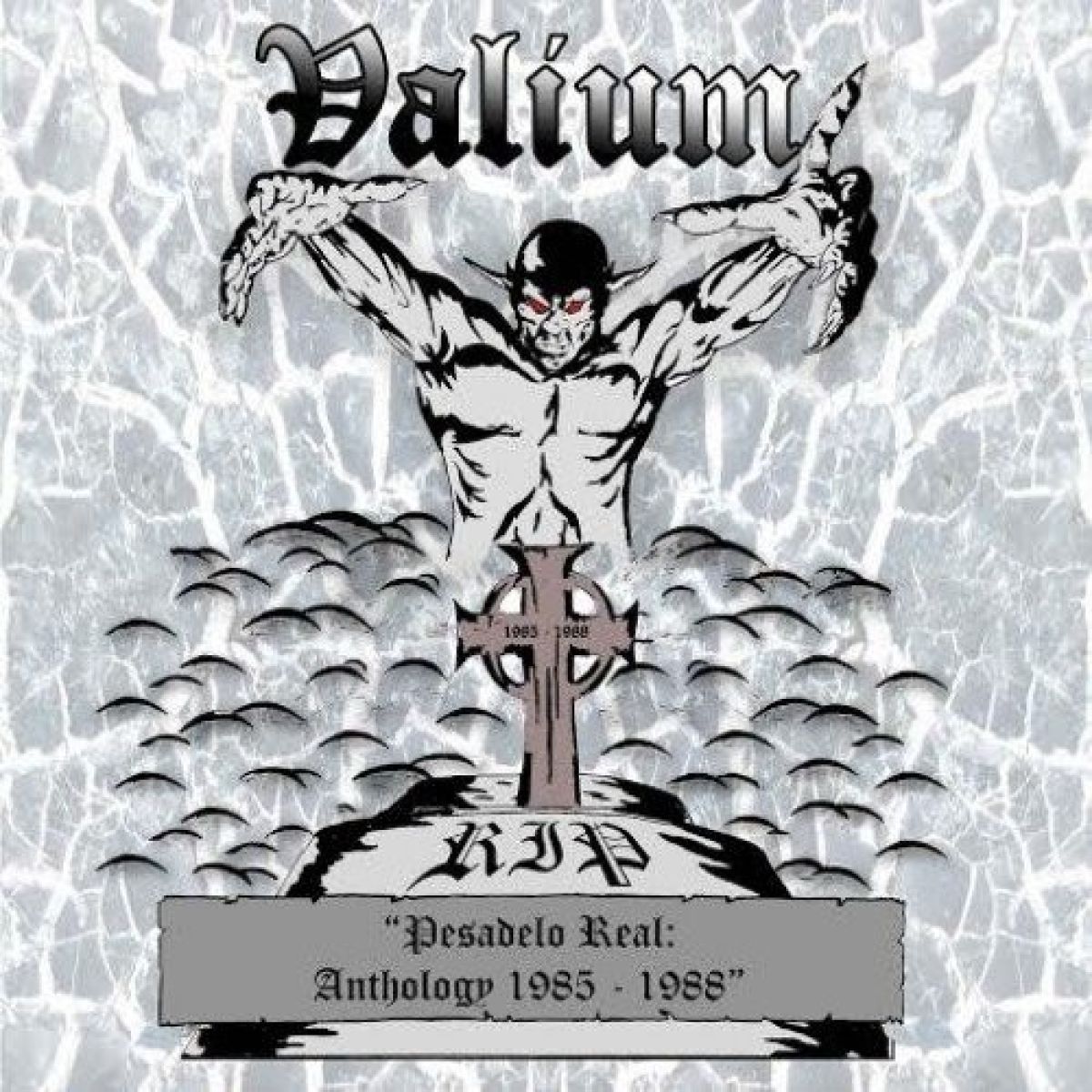 Afbeelding van Valium - Pesadelo Real; Anthology 1985-1988