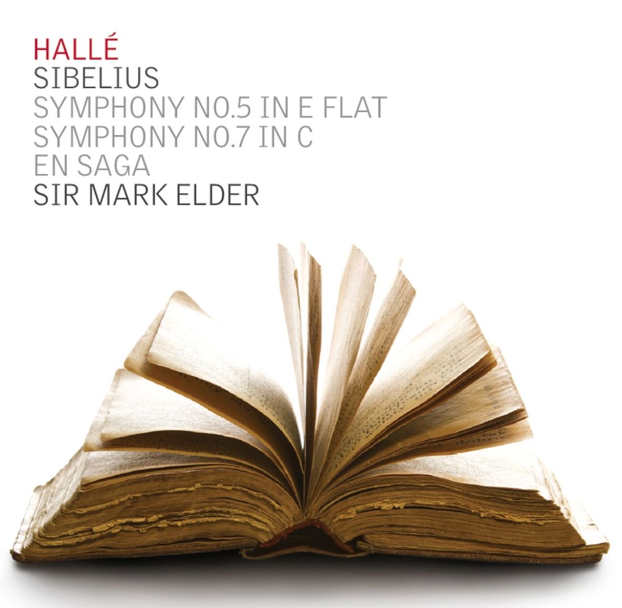 Afbeelding van Sir Mark Elder, Hallé Orchestra - Sibelius: Symphony No.5 In E-Flat