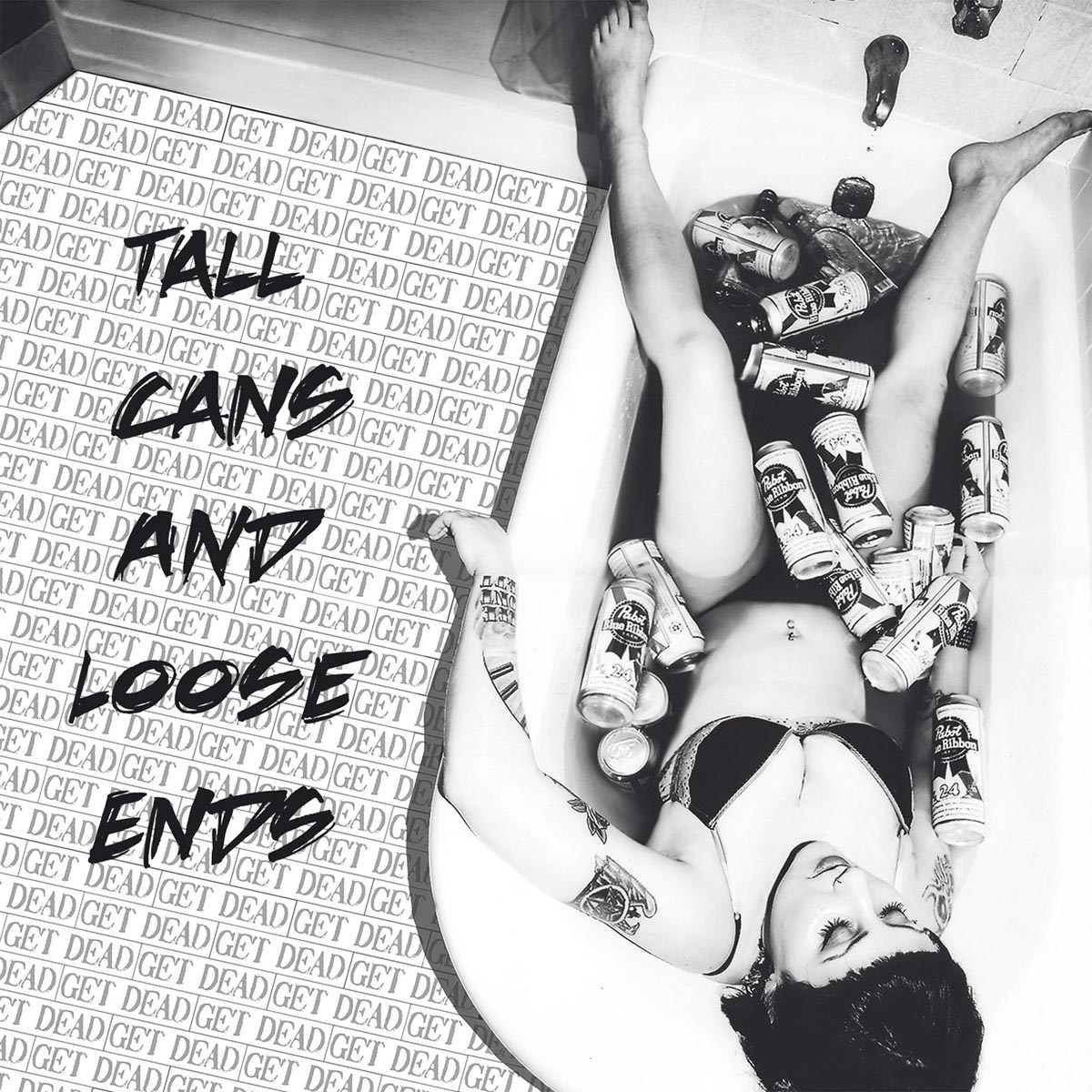 Afbeelding van Get Dead - Tall Cans And Loose Ends