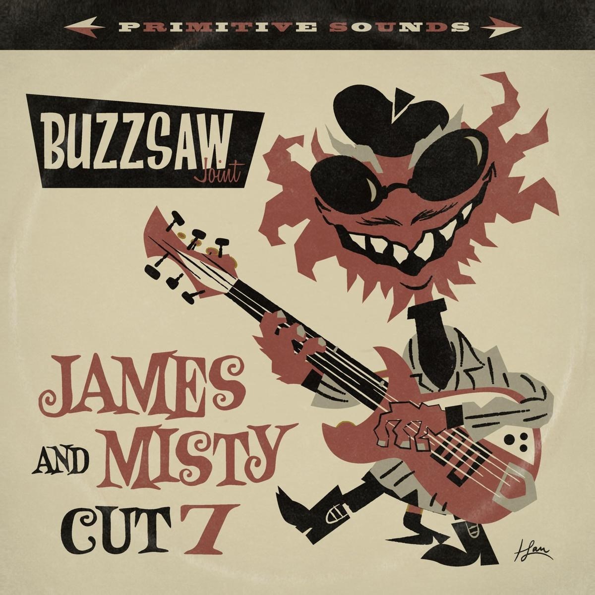 Various Artists (Buzzsaw Joint Cut 07) - Buzzsaw Joint - James And Misty Cut 7