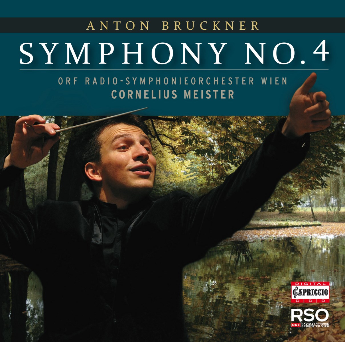 Cornelius Meister, ORF Radio-Symphonieorchester Wien - Bruckner: Symphony No.4 In E Flat M