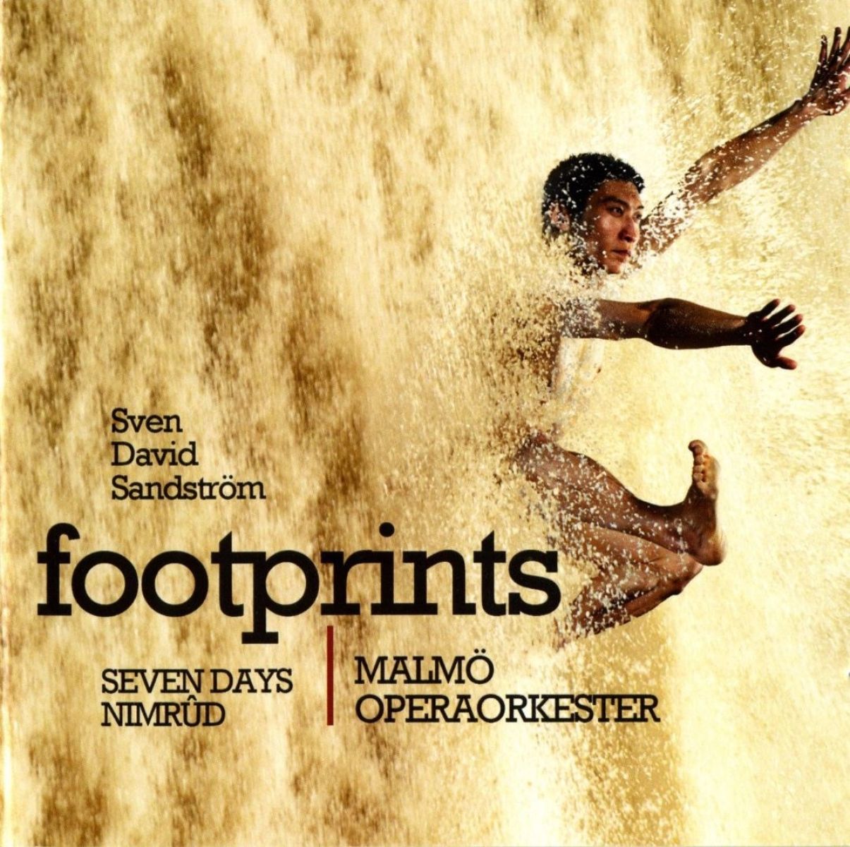 Malmö Operaorkester - Sven-David Sandström: Footprints: Seven Days - Nimrûd