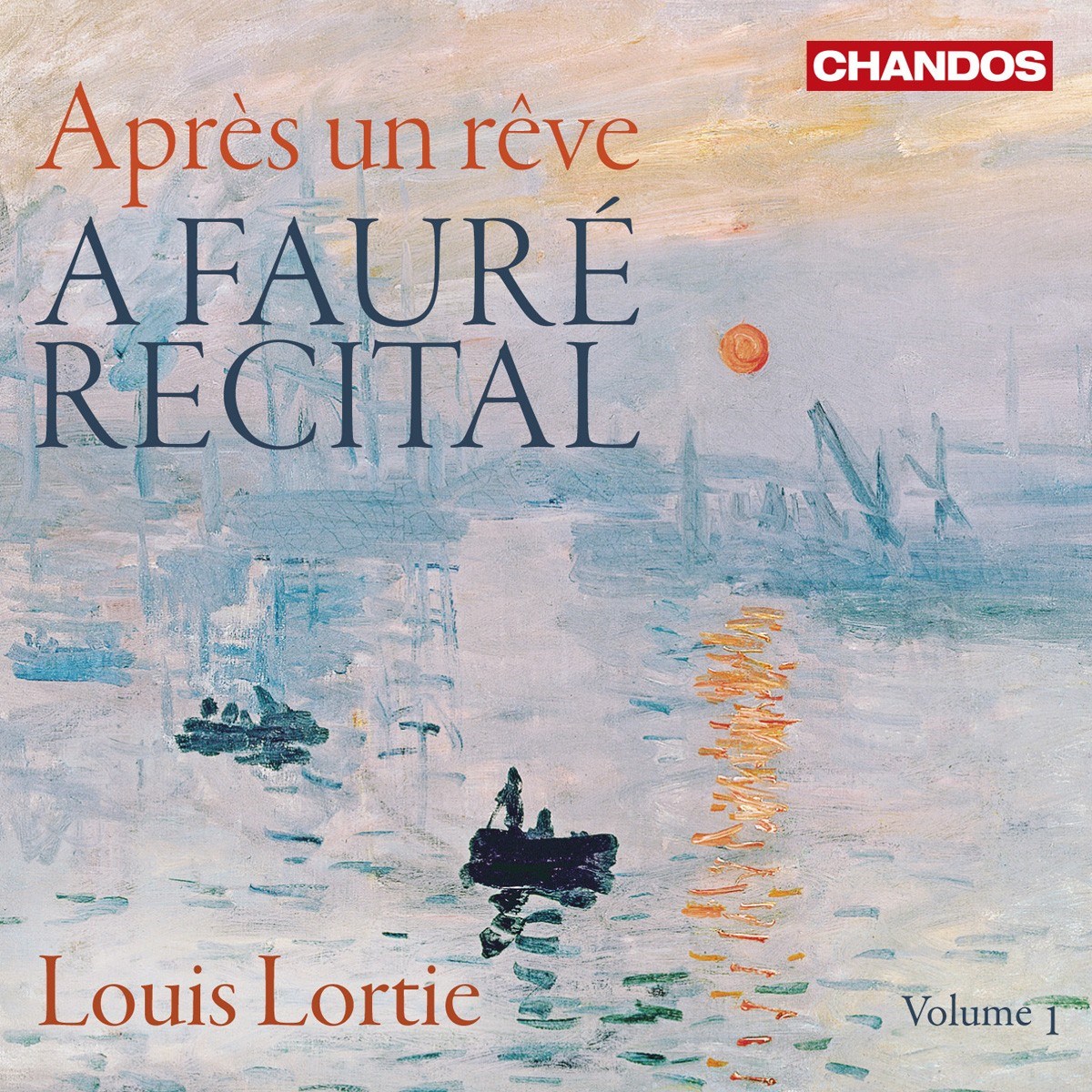 Afbeelding van Louis Lortie - Après Un Rêve - A Fauré Recital, Volume 1