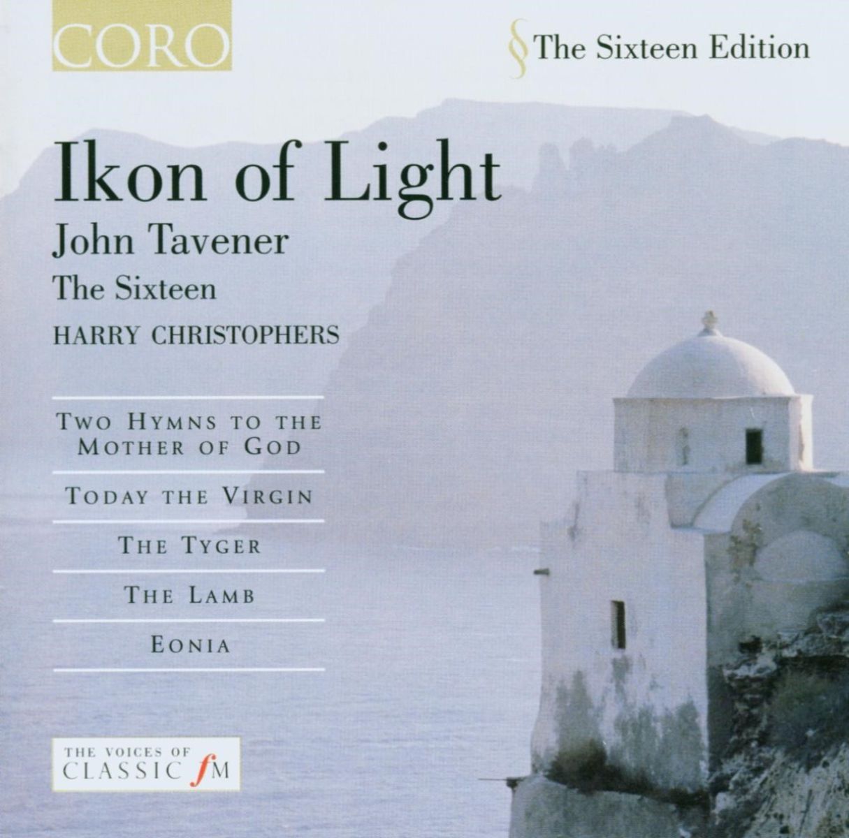 Afbeelding van The Sixteen, Harry Christophers - Tavener: Icon Of Light