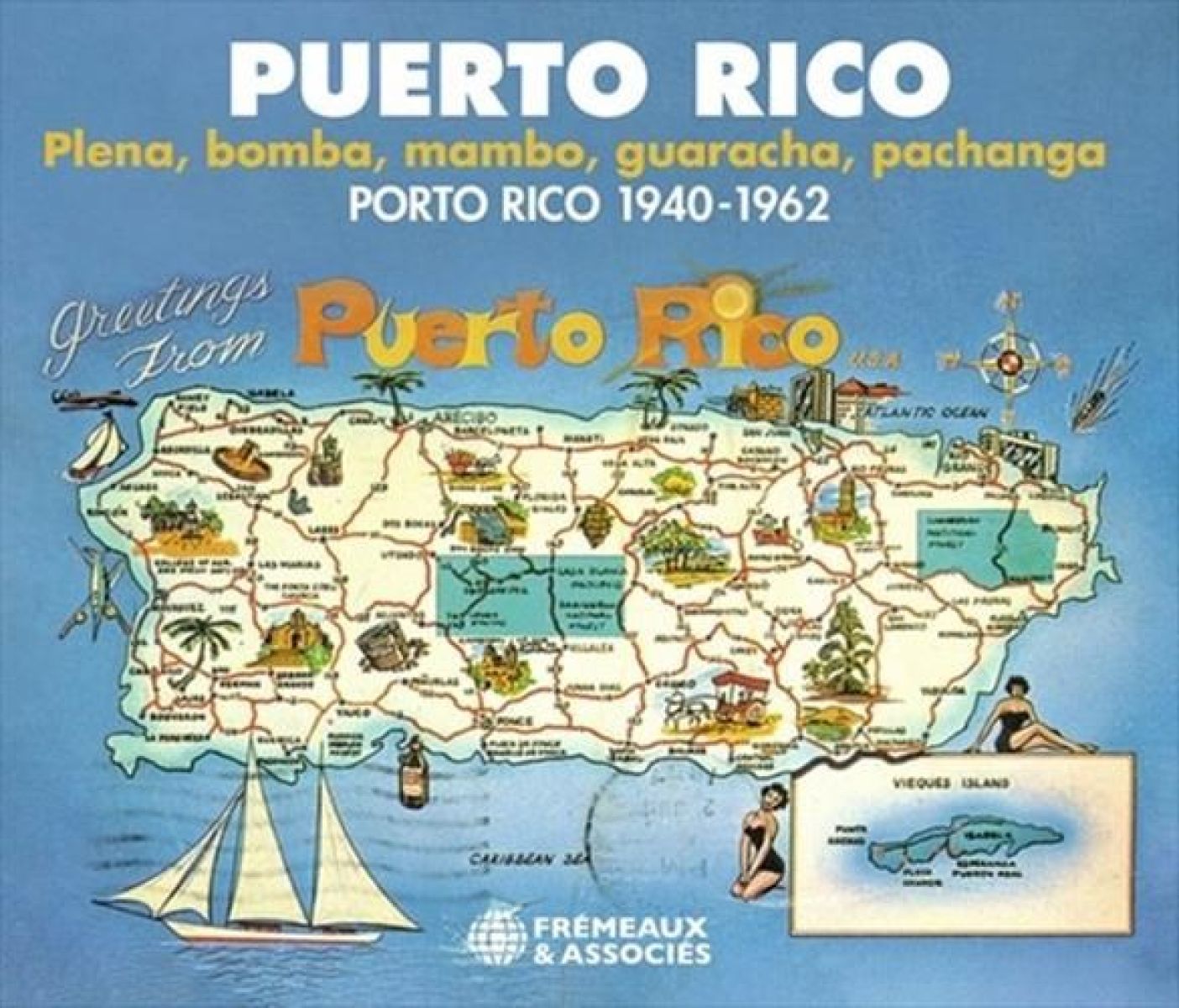 Various Artists - Puerto Rico: Plena, Bomba, Mambo, Guaracha, Pachanga, 1940-1962
