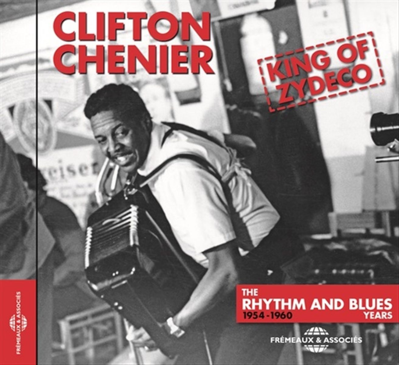 Afbeelding van Clifton Chenier - King Of Zydeco The Rhythm And Blues Years 1954-196