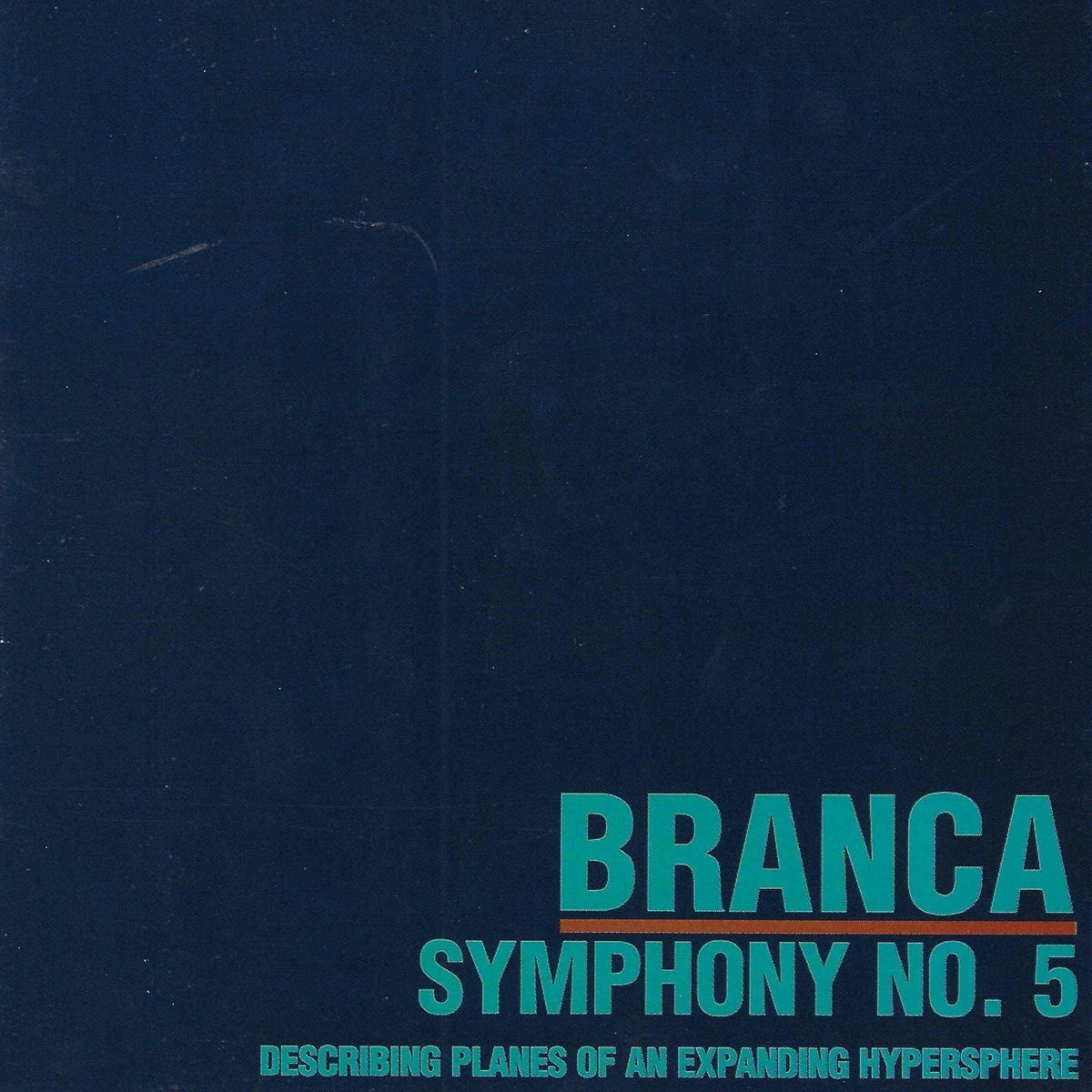 Glenn Branca - Symphony No. 5 (Describing Planes Of An Expanding Hypersphere)