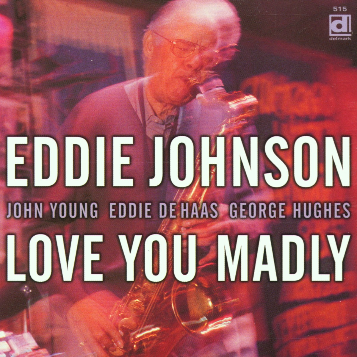 Afbeelding van Eddie Johnson - Love You Madly