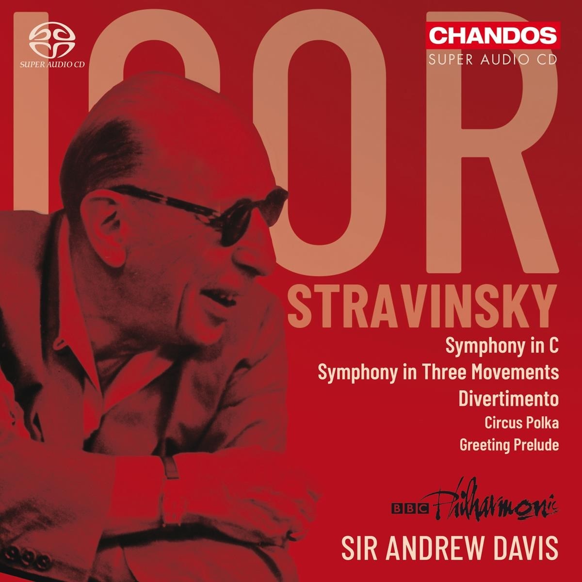 BBC Philharmonic Orchestra, Andrew Davis - Stravinsky: Stravinsky Orchestral Works