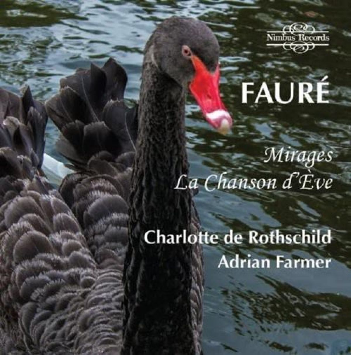 Afbeelding van Charlotte De Rotschild & Adrian Farmer - Fauré: Mirages/La Chanson D'eve