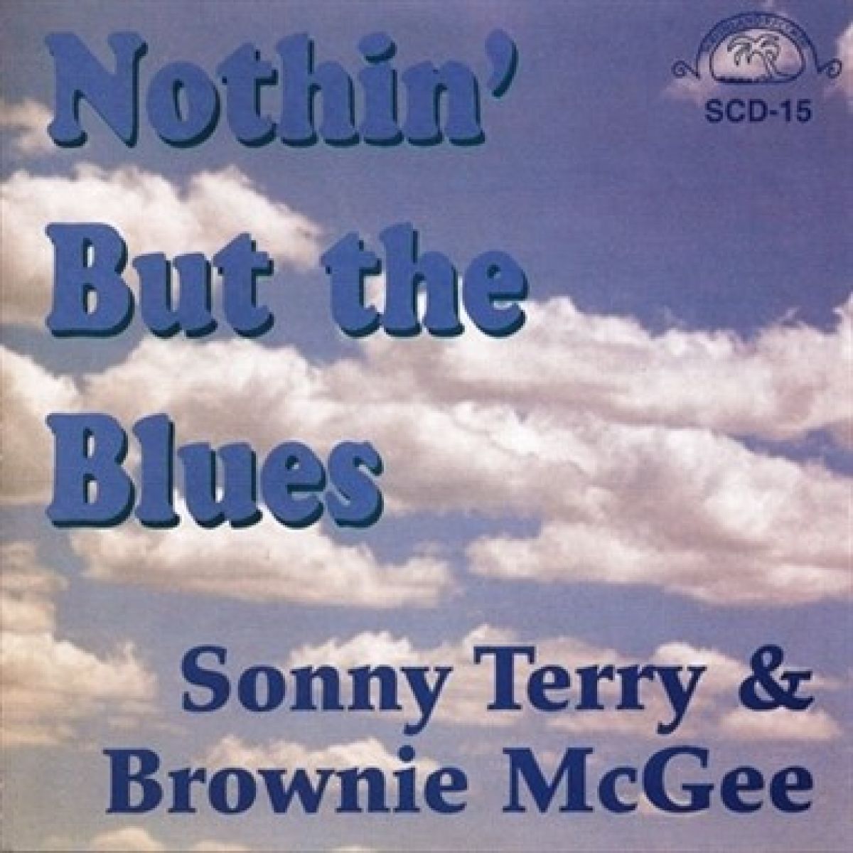 Sonny Terry & Brownie McGhee - Nothin' But The Blues