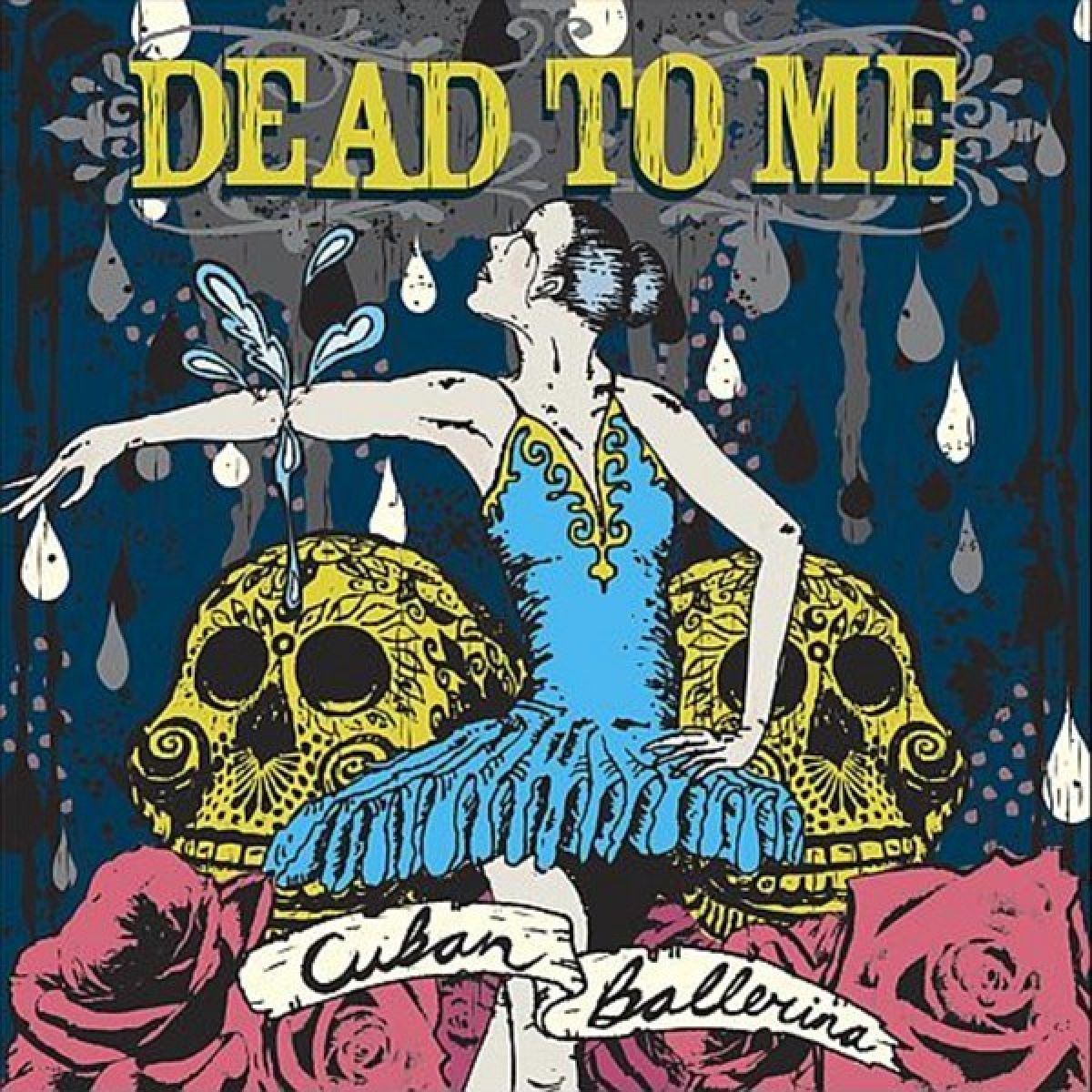 Afbeelding van Dead To Me - Cuban Ballerina