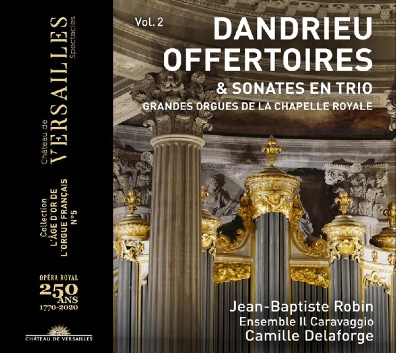 Afbeelding van Jean-Baptiste Robin, Ensemble Il Caravaggio, Camille Delaforge - Dandrieu: Offertoires & Sonates En Trio (Grandes Orgues De La Chapelle Royale)