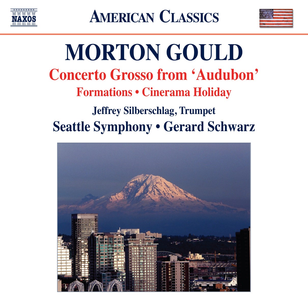 Afbeelding van Jeffrey Silberschlag, Seattle Symphony Orchestra, Gerard Schwarz - Gould: Concerto Grosso From 'Audubon'