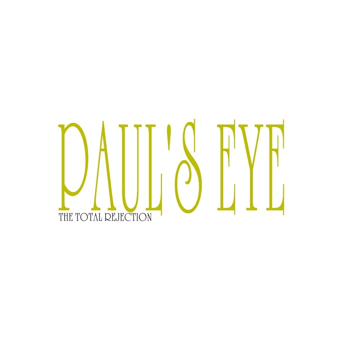 Afbeelding van Total Rejection - Paul's Eye/John's Teeth