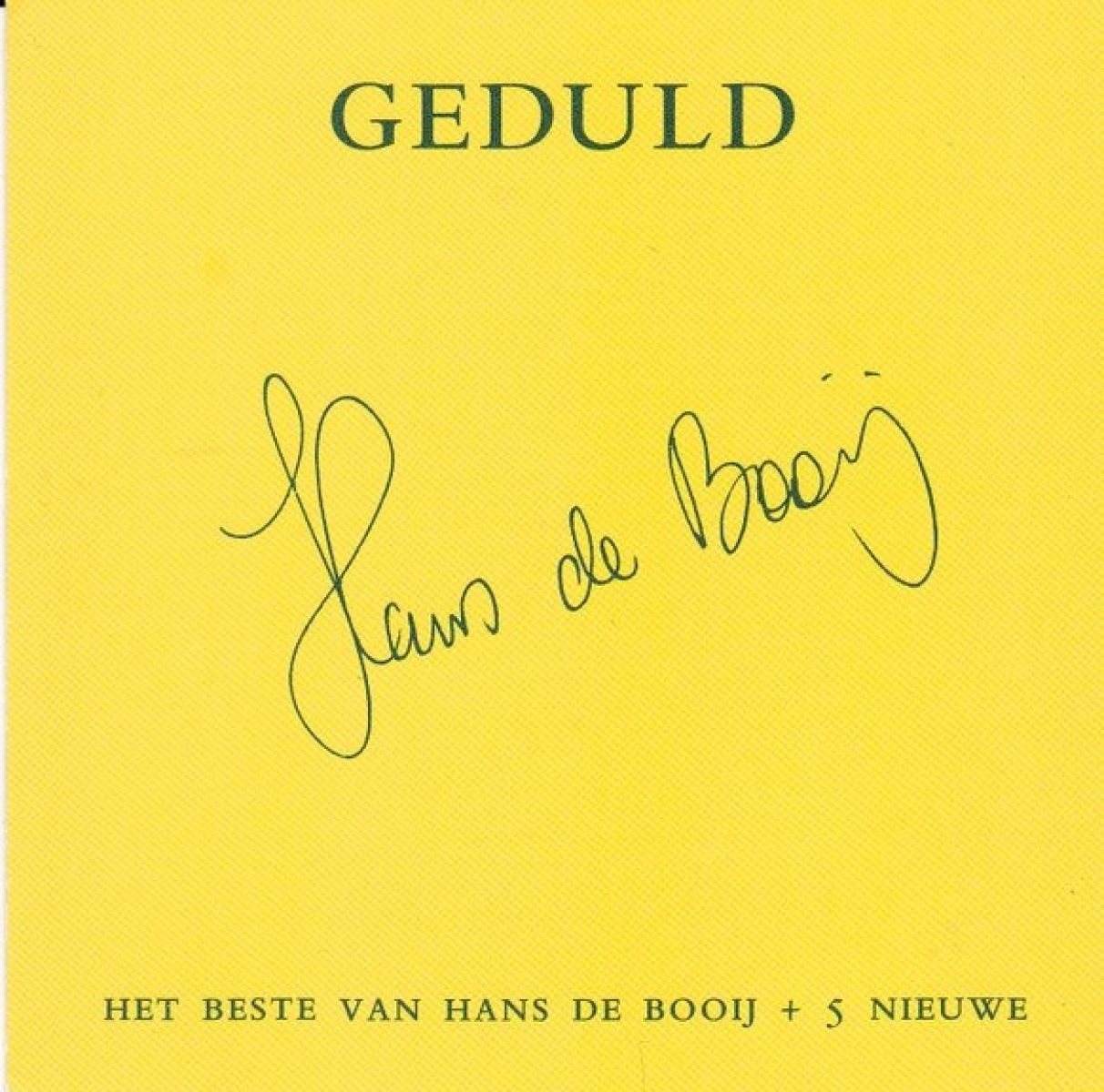 Afbeelding van Hans De Booij - Geduld, Het Beste van Hand De Booij + 5 Nieuwe