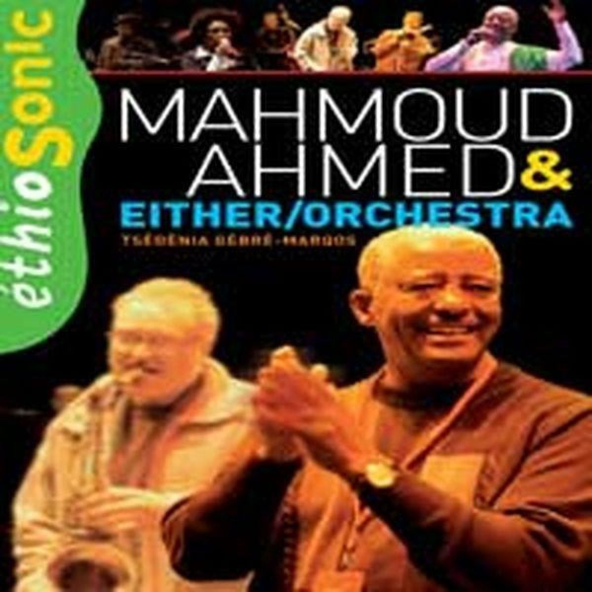 Afbeelding van Mahmoud Ahmed & Either & Orchestra - Ethiosonic - Live