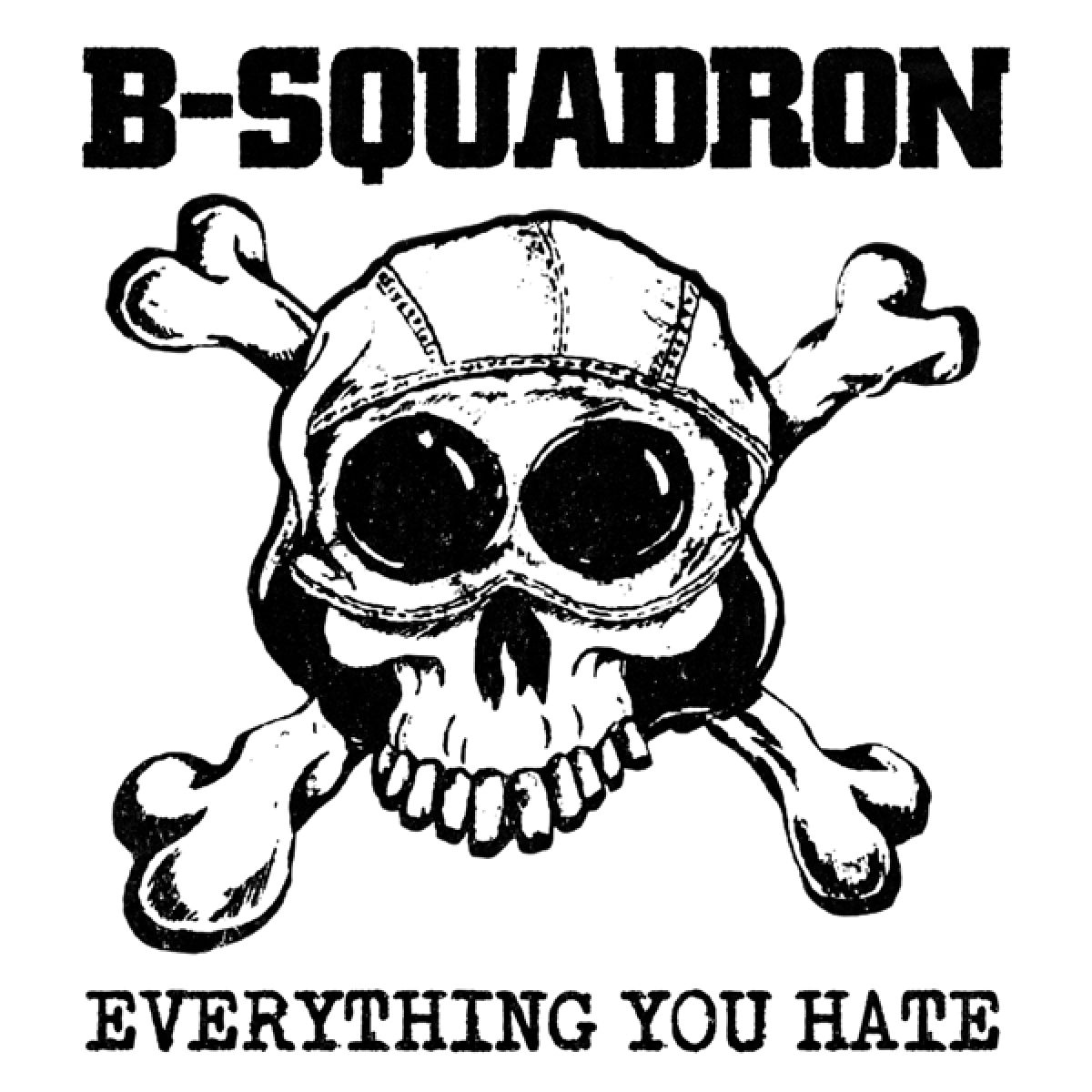 Afbeelding van B-Squadron - Everything You Hate