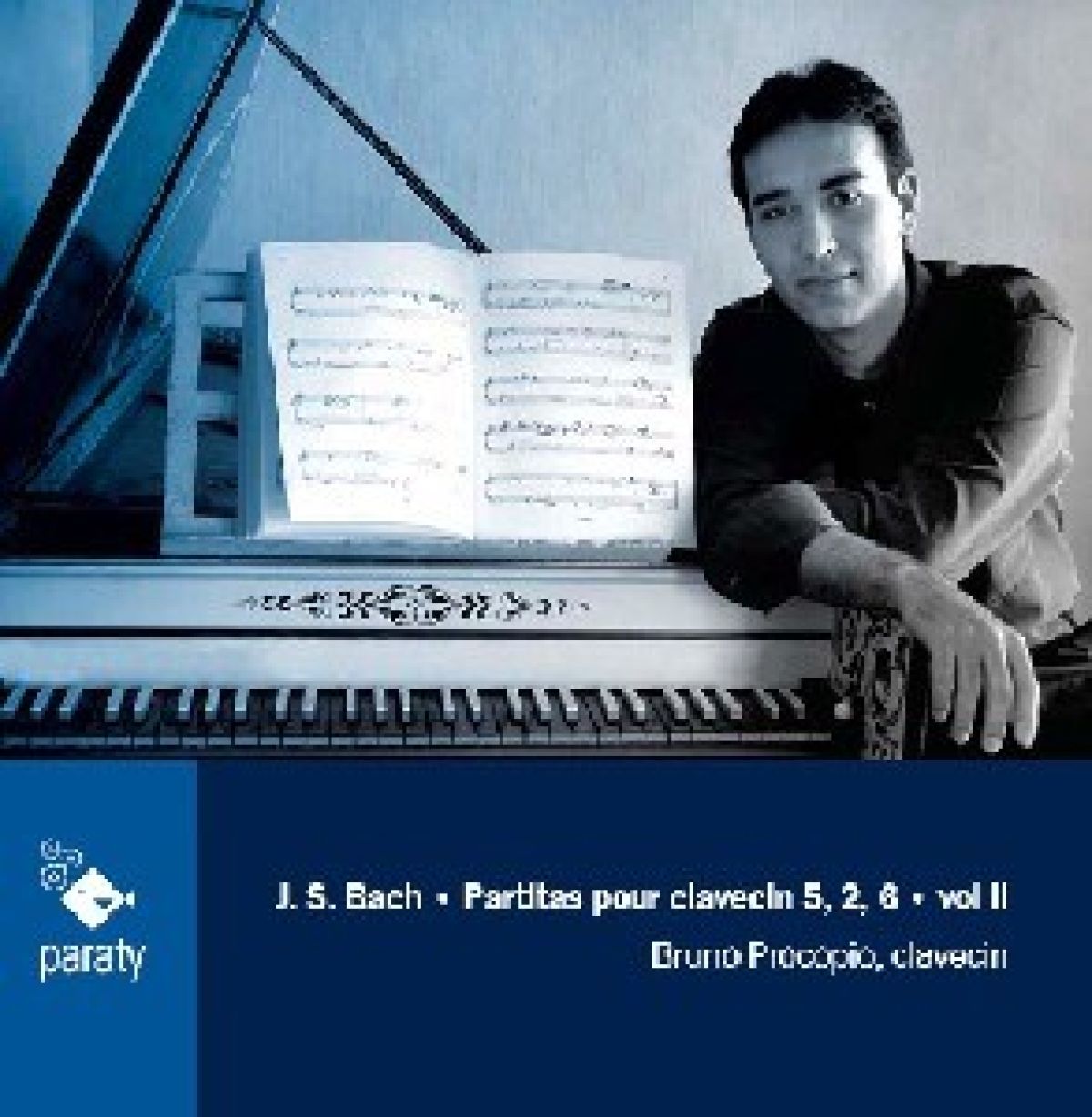 Afbeelding van Bruno Procopio - J.S. Bach: Partitas Pour Clavecin 5, 2, 6 • Vol II