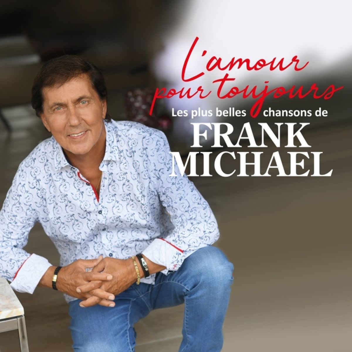 Frank Michael - L'amour Pour Toujours