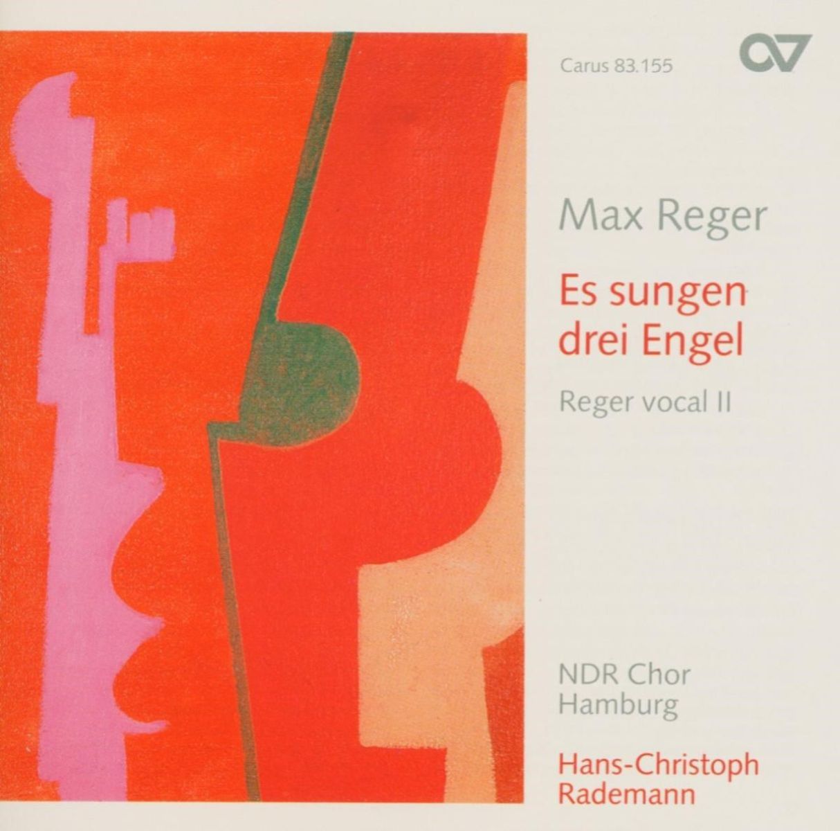 Afbeelding van NDR Choir Hamburg, Hans-Christoph Rademann - Reger: Es Sungen Drei Engel - Reger Vocal II
