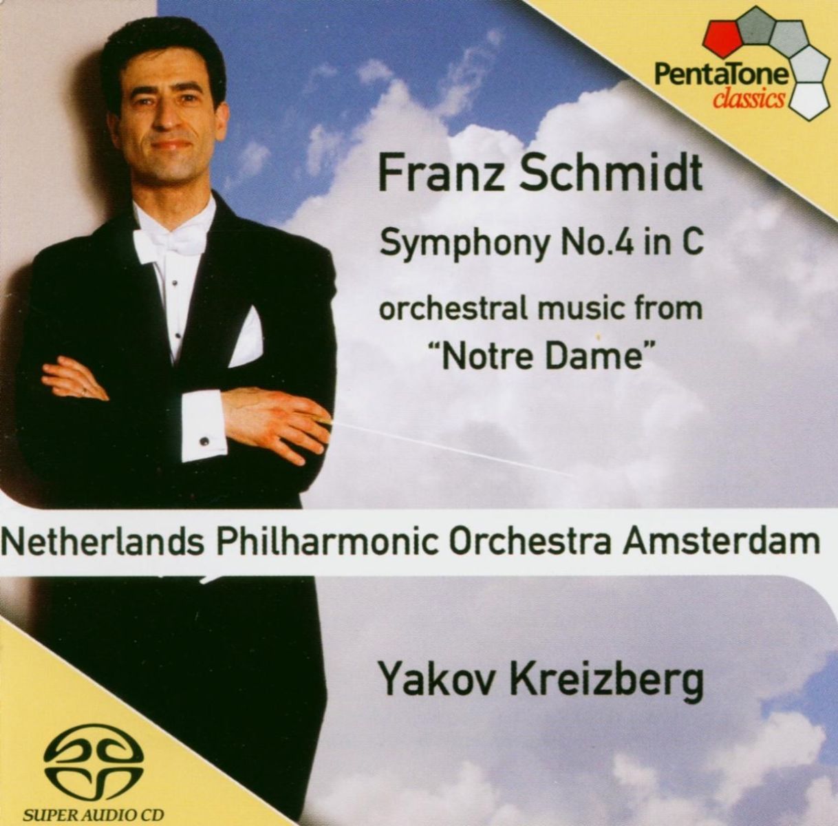 Afbeelding van Netherlands Philharmonic Orchestra, Yakov Kreizberg - Schmidt: Symphony No.4 & Orchestral Music from "Notre Dame"