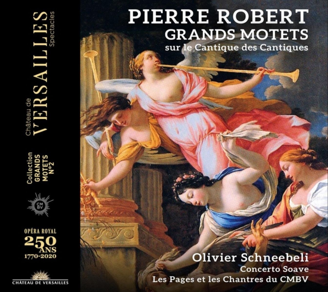 Afbeelding van Olivier Schneebeli, Concerto Soave, Les Pages et Les Chantres du CMBV - Robert: Grands Motets Sur Le Cantique Des Cantique