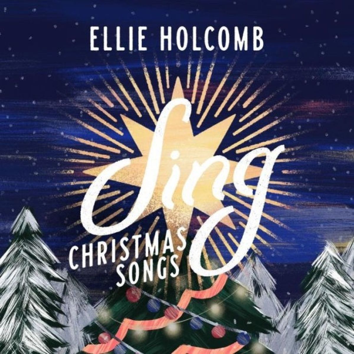 Ellie Holcomb - Sing: Christmas Songs