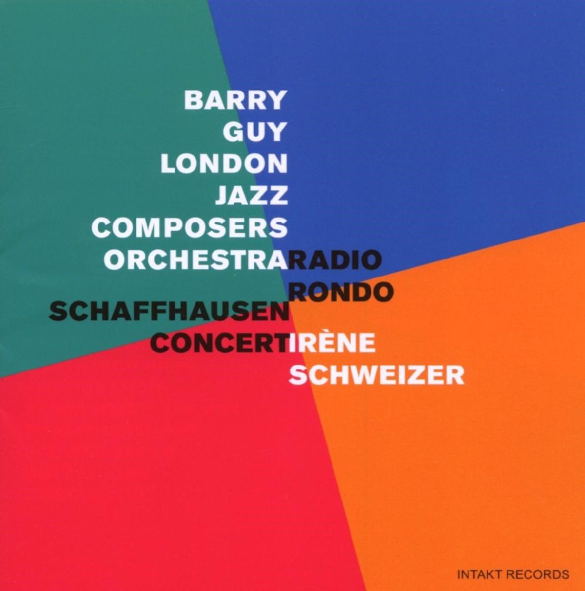 Afbeelding van Irène Schweizer, London Jazz Composers Orchestra, Barry Guy - Radio Rondo/Schaffhausen Concert