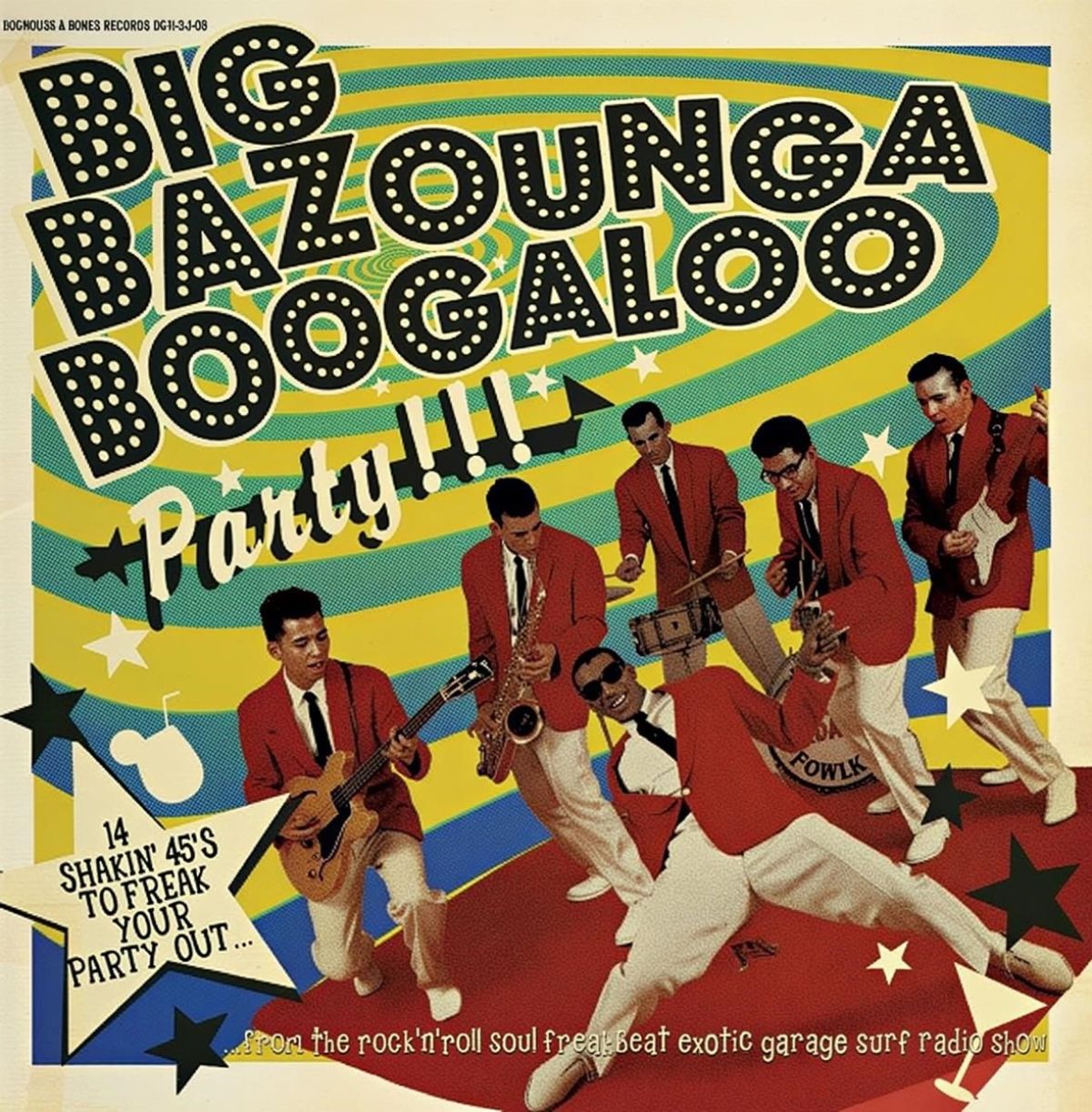 Afbeelding van Various Artists - Big Bazounga Boogaloo Party!!!