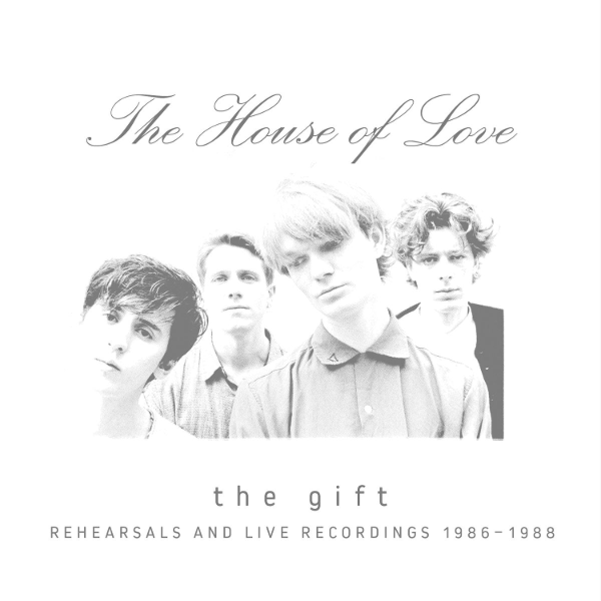 Afbeelding van House Of Love - The Gift: Rehearsals And Live Recordings 1986 - 1988